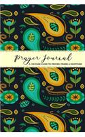 Prayer Journal A 100 Page Guide To Prayer, Praise & Gratitude: Undated Worship Sermon Reflection For Women Ladies Teen Girls, Religious Devotional Notebook Guide, Personal Spiritual Growth Logbook Notepad Notes,