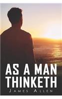 As a Man Thinketh