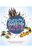 Party Cakes for Kids