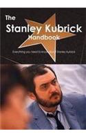 The Stanley Kubrick Handbook - Everything You Need to Know about Stanley Kubrick