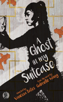 Ghost in My Suitcase