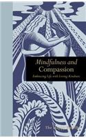 Mindfulness and Compassion