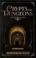 Crypts and Dungeons
