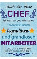 Auch Der Beste Chef Ist Nur So Gut Wie Seine Unvergleichlichen Legendären Und Grandiosen Mitarbeiter. Und Ja, Sie Haben Mir Dieses Buch Geschenkt