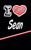 I Love Sean: Handwriting Journal Practice Writing and Master Your Penmanship Featuring 120 Pages 6x9
