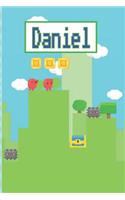 Daniel: Personalized Named Gamer Journal Notebook Cool 8 Bit Platform Game Cover for Boy's and Men Lined Pages