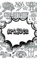 Brayden: Personalized Drawl and Write Journal, Notebook Featuring 120 Lined Pages 6x9
