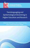 Translanguaging and Epistemological Decentring in Higher Education and Research