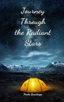 Journey Through the Radiant Stars