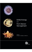 Biotechnology and Plant Disease Management