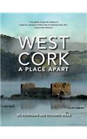 West Cork: A Place Apart