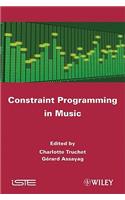 Constraint Programming in Music
