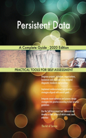 Persistent Data A Complete Guide - 2020 Edition