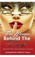 The Woman Behind the Mask
