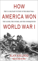 How America Won World War I