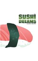 Sushi Dreams