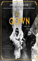 Gown: A Novel of the Royal Wedding