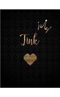Tink: Personalized Black XL Journal with Gold Lettering, Girl Names/Initials 8.5x11, Journal Notebook with 110 Inspirational Quotes, Journals to Write In 