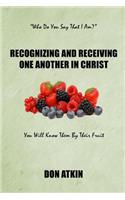 Recognizing and Receiving One Another in Christ