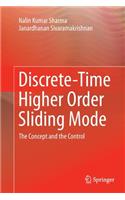 Discrete-Time Higher Order Sliding Mode