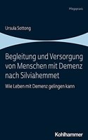 Begleitung Und Versorgung Von Menschen Mit Demenz Nach Silviahemmet
