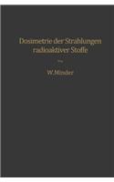 Dosimetrie der Strahlungen radioaktiver Stoffe