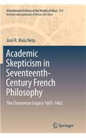 Academic Skepticism in Seventeenth-Century French Philosophy