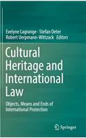 Cultural Heritage and International Law