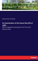 Examination of the Home Rule Bill of 1893.