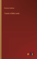 Travels in Bible Lands