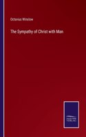 Sympathy of Christ with Man