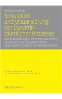 Simulation Und Visualisierung Der Dynamik Räumlicher Prozesse