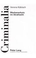 Markenschutz Im Strafrecht