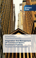 Preparation And Management Of Commercial Bank's Investment Portfolio