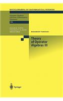 Theory of Operator Algebras III