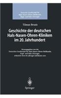 Geschichte Der Deutschen Hals-Nasen-Ohren-Kliniken Im 20. Jahrhundert