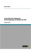 Ist die CDU eine Volkspartei? Parteientypologie am Beispiel der CDU
