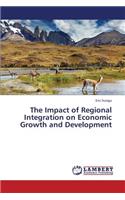 Impact of Regional Integration on Economic Growth and Development