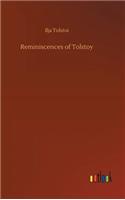Reminiscences of Tolstoy