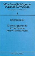 Erziehungskunde in der Schule fuer Lernbehinderte