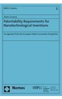 Patentability Requirements for Nanotechnological Inventions: An Approach from the European Patent Convention Perspective