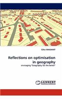 Reflections on Optimisation in Geography