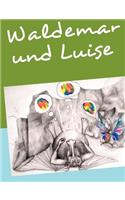 Waldemar & Luise