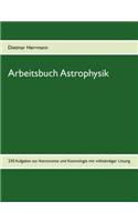 Arbeitsbuch Astrophysik