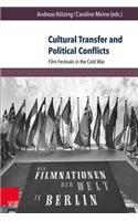 Cultural Transfer and Political Conflicts