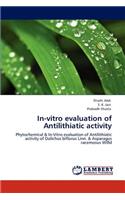 In-Vitro Evaluation of Antilithiatic Activity