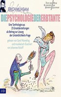 Die Psychologie der Erbtante: Eine Tanthologie aus 25 Einzeldarstellungen als Beitrag zur Losung der Unsterblichkeits-Frage