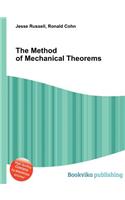 The Method of Mechanical Theorems