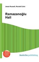 Ramazano Lu Hall