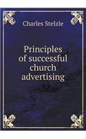 Principles of successful church advertising: (English)